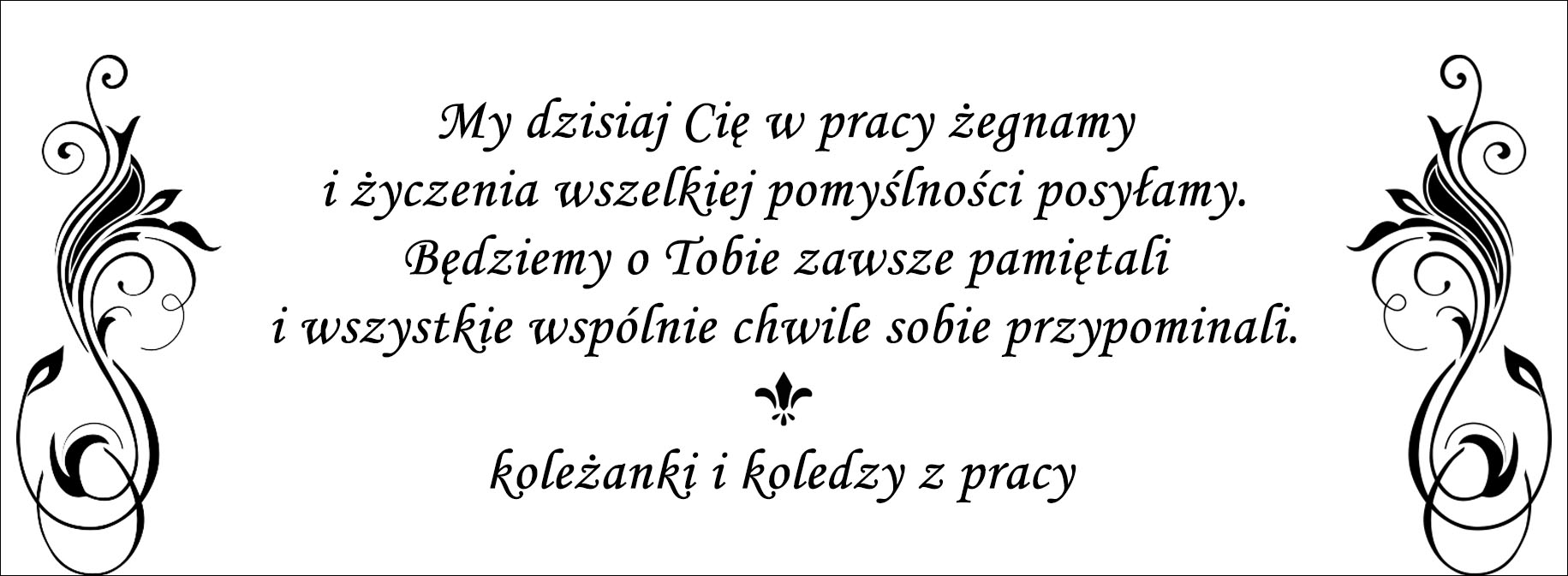 Tekst na pożegnanie z pracy